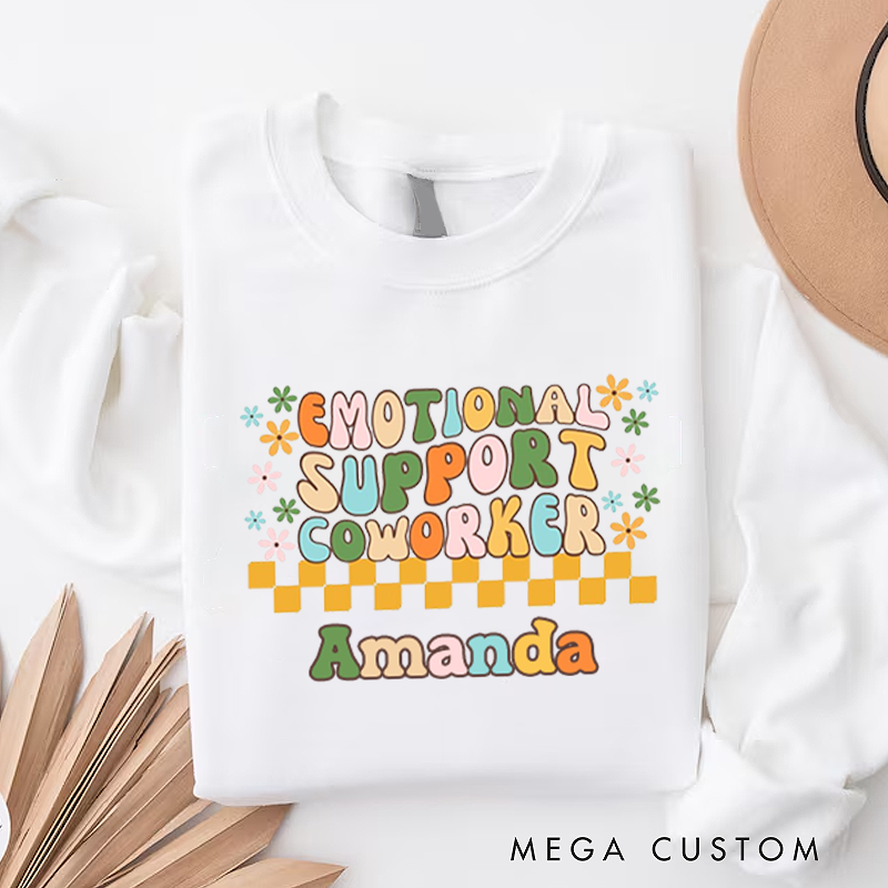 Personalized Office Worker Sweatshirt Emotional Support Coworkers with Vibrant Colors and Floral Accents Appreciation Gift for Coworkers