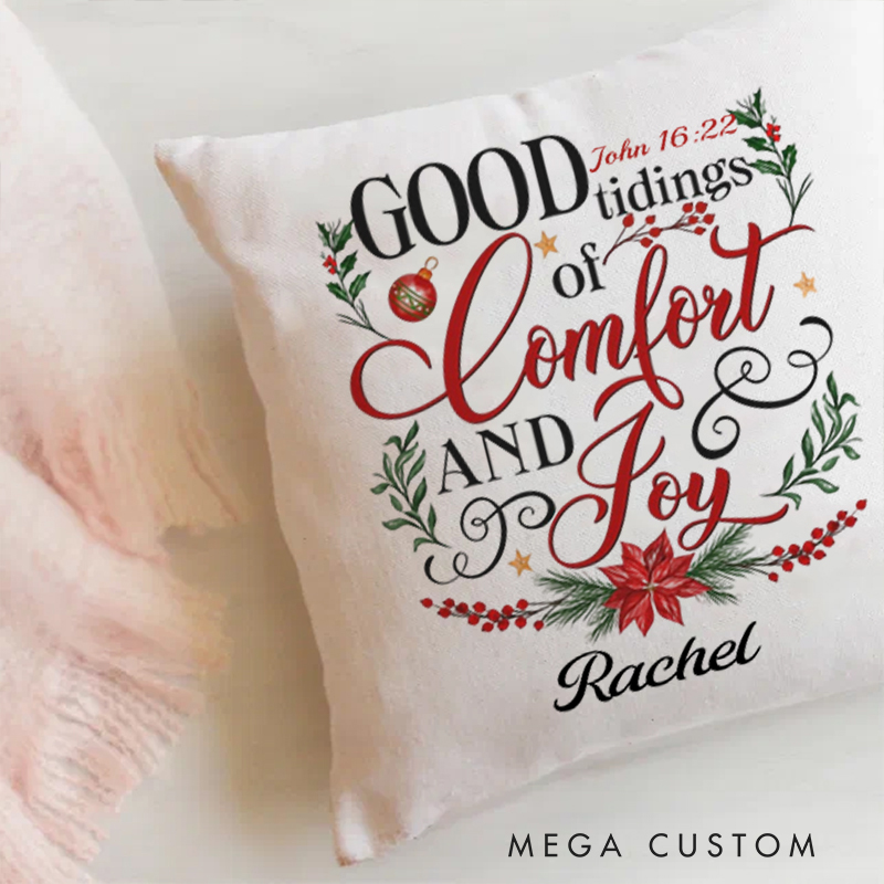 Personalized Good tidings of comfort and joy Throw Pillow with Name Birthday Gift for Family Religious Gift for Christian Christmas Gift