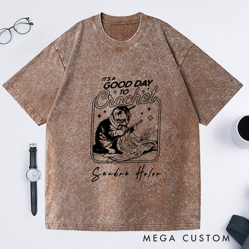 Personalized It's a Good Day to Crochet Washed T-Shirts Crochet Cat Tee Crocheting Gift Custom T-Shirt