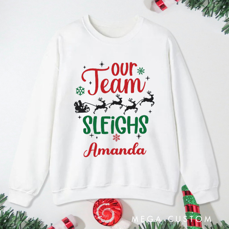 Personalized Office Worker Sweatshirt Our Team Sleighs with Christmas Elements Appreciation Gift for Coworkers