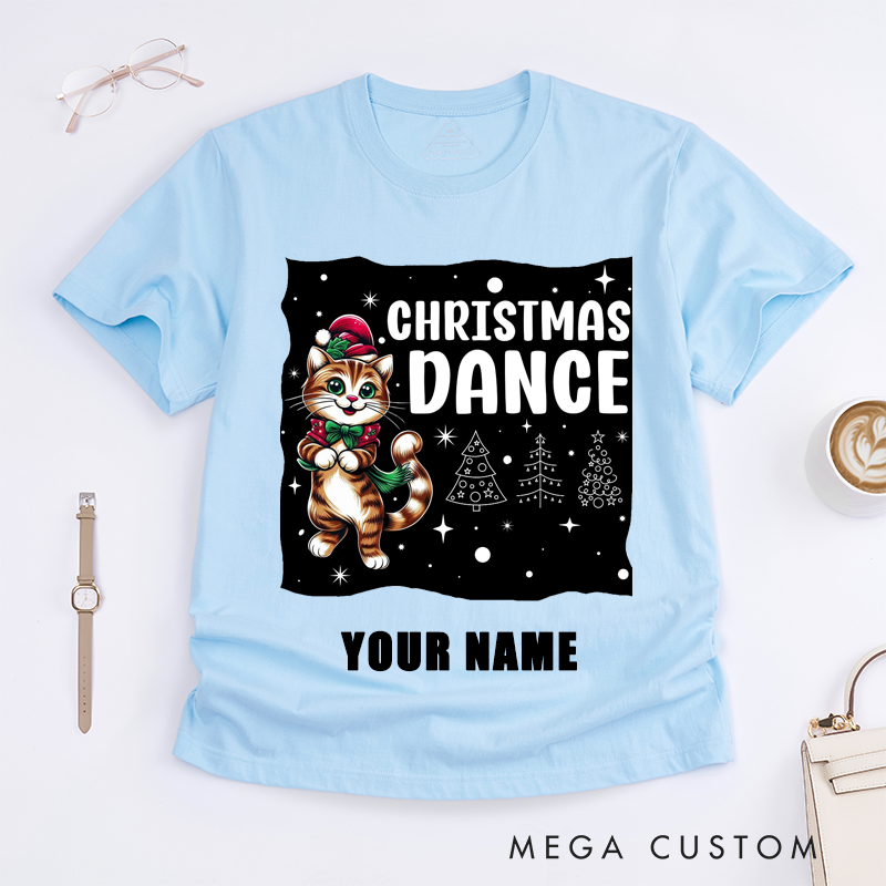 Personalized Christmas Cat Dance T-Shirts Cute Kitten Graphic Tee Unique Xmas Gift for Dance Lovers Women Custom Name Christmas Present