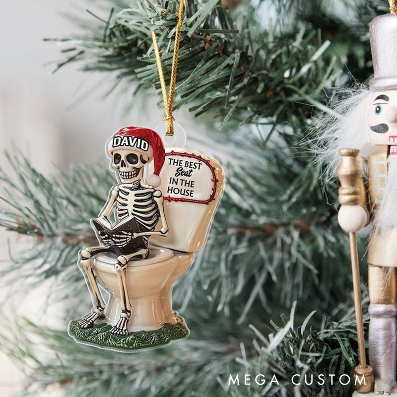Personalized The Best Seat in the House Ornament and Christmas Ornament and Custom Funny Skull Acrylic Ornament and Skull Toilet Ornament