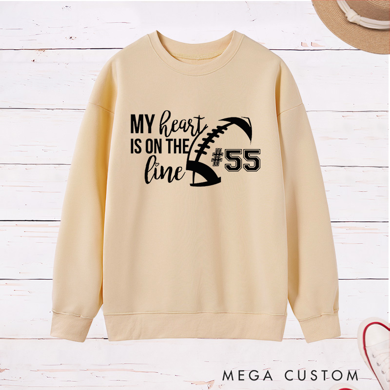 Personalized American Football Sweatshirt for "My Heart is on the Line" with Custom Jersey Number