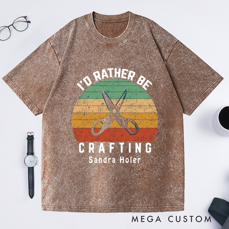 Personalized I'd Rather Be Crafting Washed T-Shirts Crochet T-Shirt Gift Funny shirts Crocheting Lovers Custom Tee