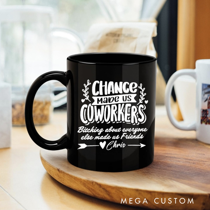 Personalized Office Worker Mug Gift Chance Made Us Coworkers Mug Appreciation Gift for Coworkers