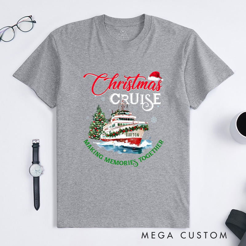 Personalized Christmas Cruise T-Shirt Making Memories Together Christmas Shirt Gift for Outdoor Travel Lover