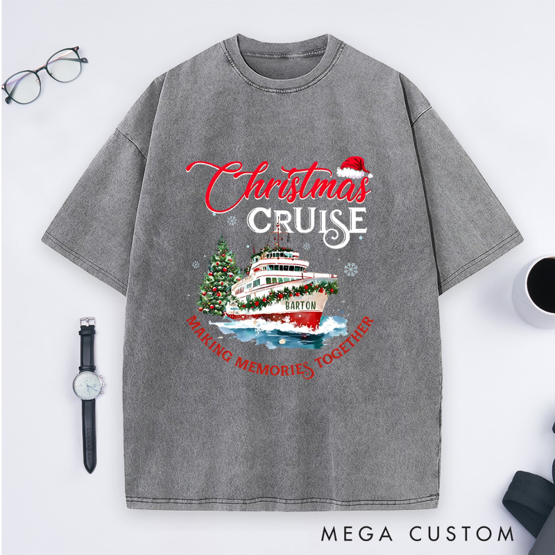 Personalized Christmas Cruise Washed T-Shirt Making Memories Together Christmas T-Shirt Gift for Outdoor Travel Lover