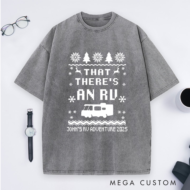 Personalized That There's an RV Washed T-Shirt Christmas Vacation Camping T-Shirt Gift for Outdoor Lover