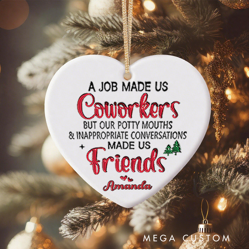 Personalized Office Worker Christmas Ornament a Job Made Us Coworkers with Christmas Tree Ornament Appreciation Gift for Coworkers