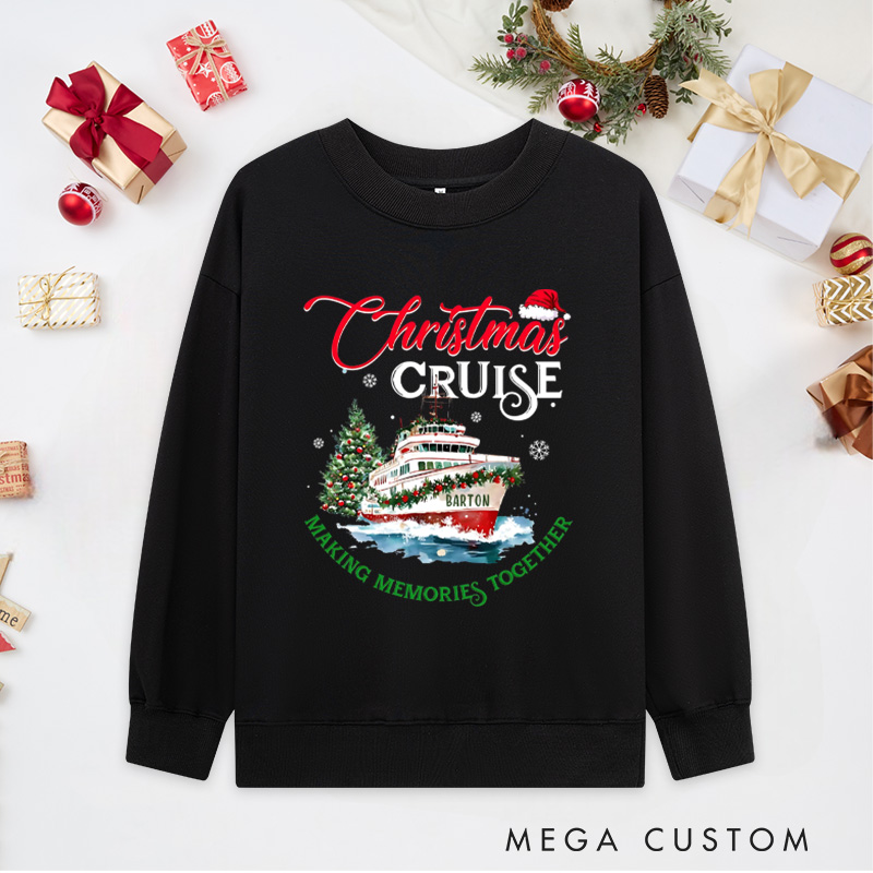 Personalized Christmas Cruise Sweatshirts Making Memories Together Christmas Sweatshirts Gift for Outdoor Travel Lover