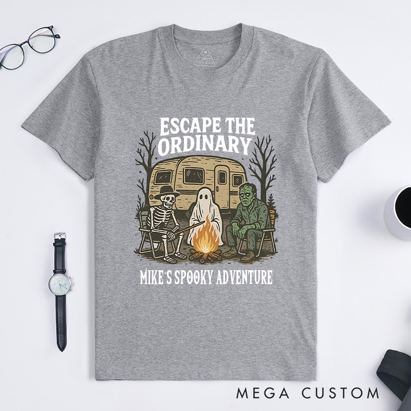 Personalized Escape the Ordinary T-Shirt a Spooky Campfire Gathering Outdoor Lover T-Shirt Halloween Gift