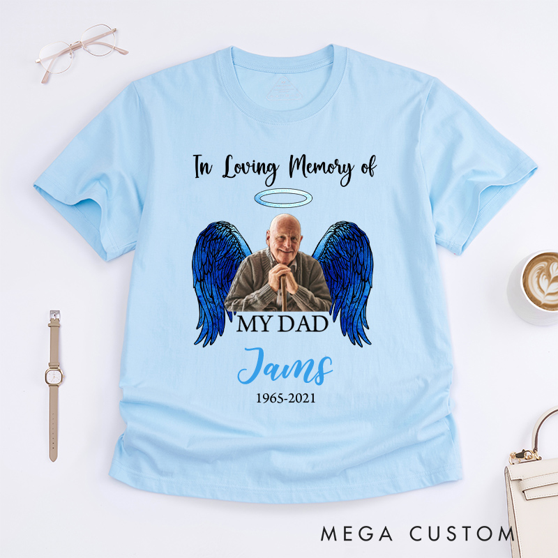 Personalized in Loving Memory of T-Shirt Custom Photo Name Date Sympathy Gift for Loss of Father