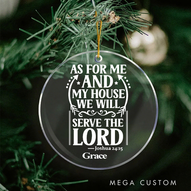 Personalized As for Me and My House We Will Serve the Lord Acrylic Ornament with Name Church Christening Religious Gift Bible Verse Gifts 
