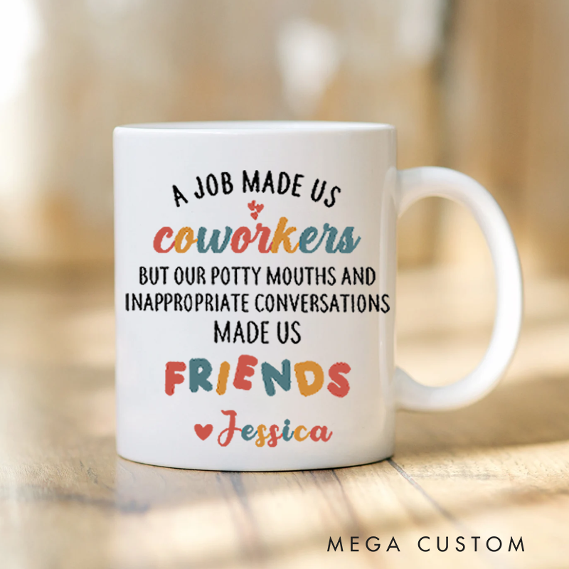 Personalized Office Worker Mug Gift a Job Made Us Coworkers Appreciation Gift for Coworkers
