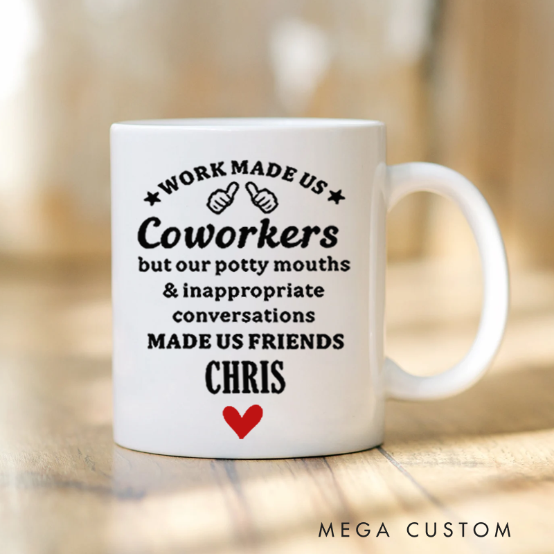 Personalized Office Worker Mug Gift Work Made Us Coworkers Mug Appreciation Gift for Coworkers