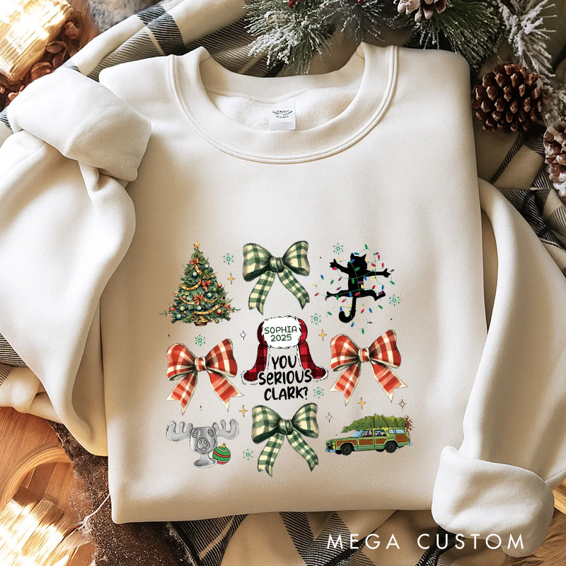 Personalized You Serious Christmas Movies Classic Sweatshirt Christmas Film Crewneck Movie Holiday Shirt