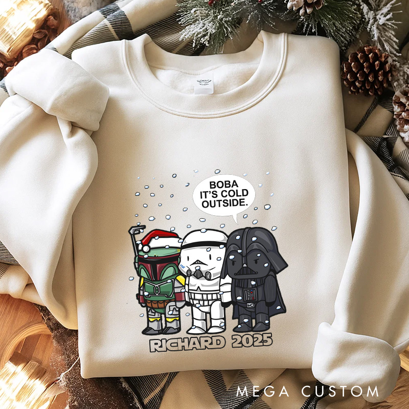 Personalized It's Cold Outside Christmas Classic Sweatshirt Galaxy War Film Crewneck Movie Holiday Shirt
