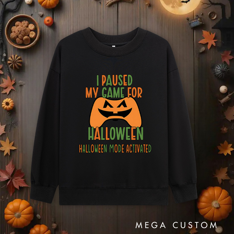 Personalized I Paused My Game for Halloween Classic Sweatshirts Gamer Sweatshirts Halloween Gift for Geek Game Lover
