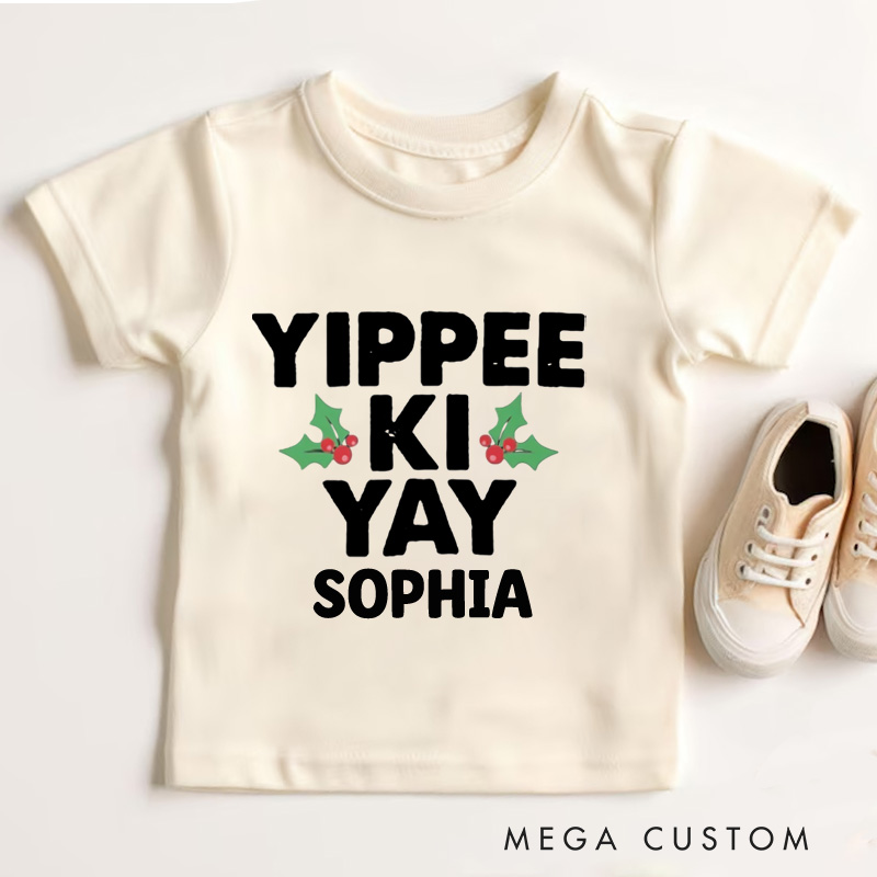 Personalized Yippee Ki Yay with Holly Accents Christmas Kids T-Shirt