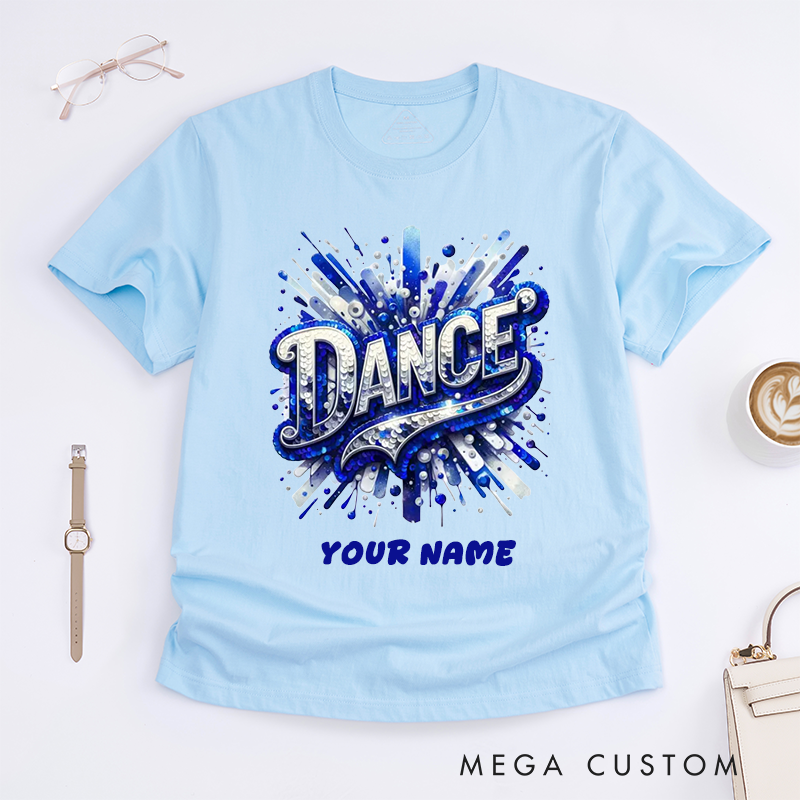 Personalized Dance T-Shirts Design Sequin Glitter Blue Sparkle Custom Name Gift for Women Unique Fashionable Dance Top for Girls Present Dancewear