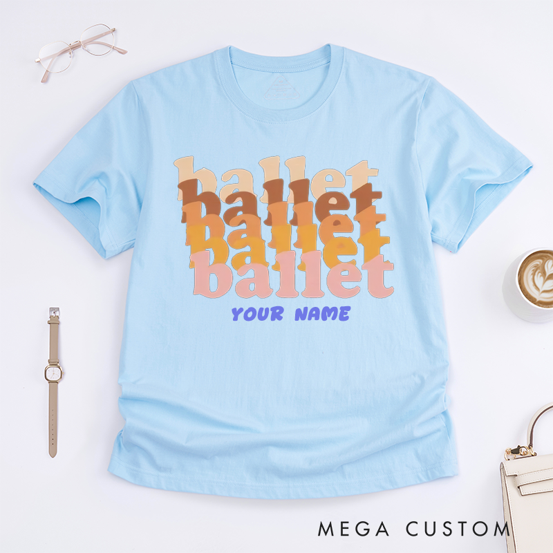 Personalized Ballet Dance Lover T-Shirts Custom Name Gift for Women Unique Ballet Typography Tee Soft Aesthetic Balletcore Shirt for Dancer
