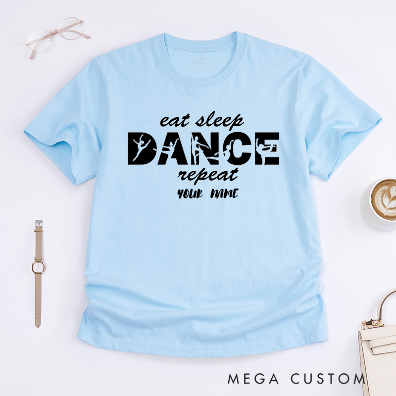 Personalized Eat Sleep Dance Repeat T-Shirts Gift for Dancers Women Custom Name Ballet Dance Lover Tee Personalized Dancewear Present