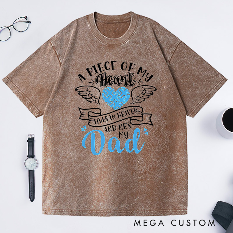 Personalized Memorial Washed T-Shirt Sympathy Gift Dad Memorial Shirt Puzzle Heart Wings A Piece of My Heart in Heaven