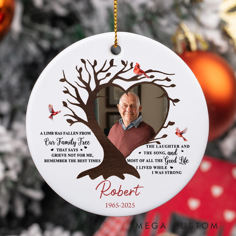 Personalized Photo Memorial Ornament A Limb Has Fallen From Our Family Tree Ceramic Ornament Sympathy Gift
