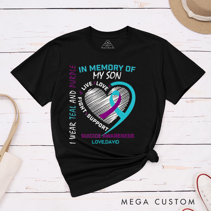 Personalized I Wear Teal and Purple In Memory of My Son T-Shirt Memory Gift Suicide Awareness Gift