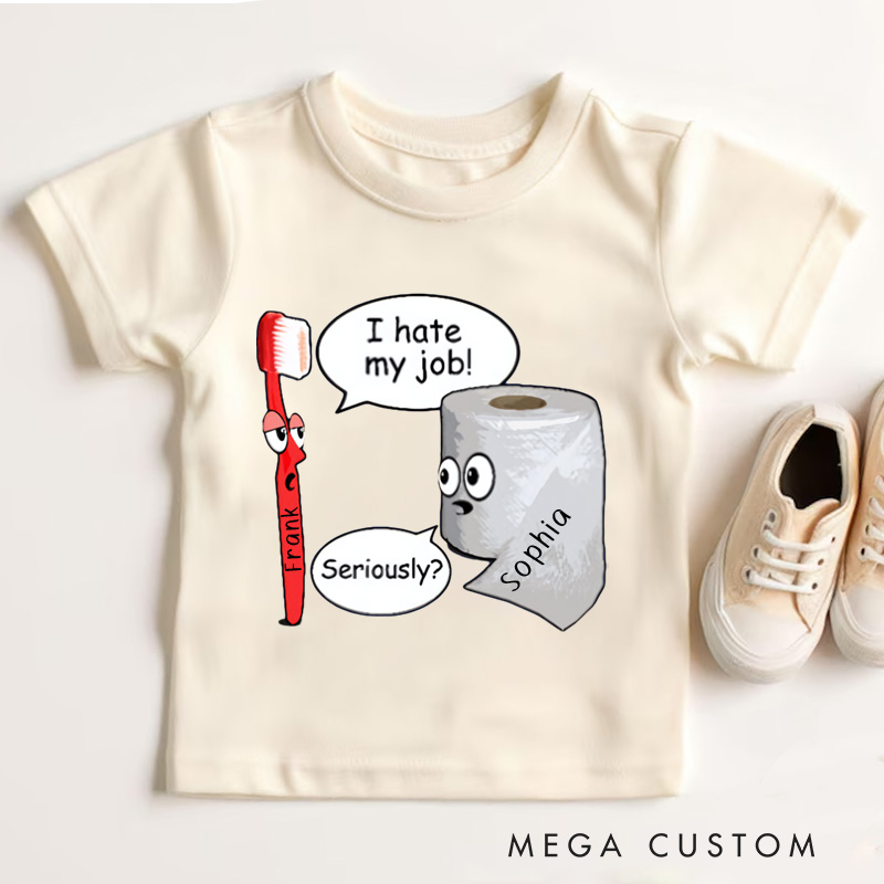 Personalized Toilet Paper I Hate My Job Funny Kids T-Shirt