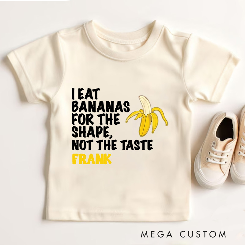 Personalized I Eat Bananas for The Shape Funny Kids T-Shirt
