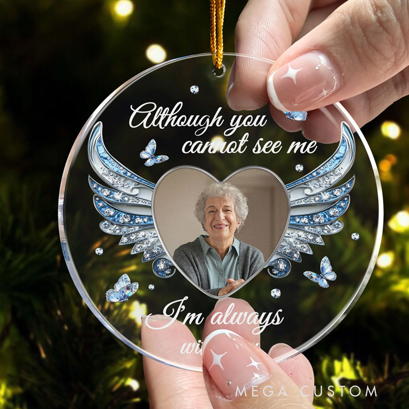 Personalized Memorial Photo Ornament I am Always with You Heart Wings Memorial Ornament Custom Acrylic Ornament 