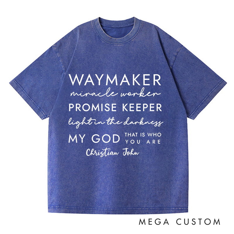 Personalized Washed T-Shirts My God That Is Who You Are T-Shirt