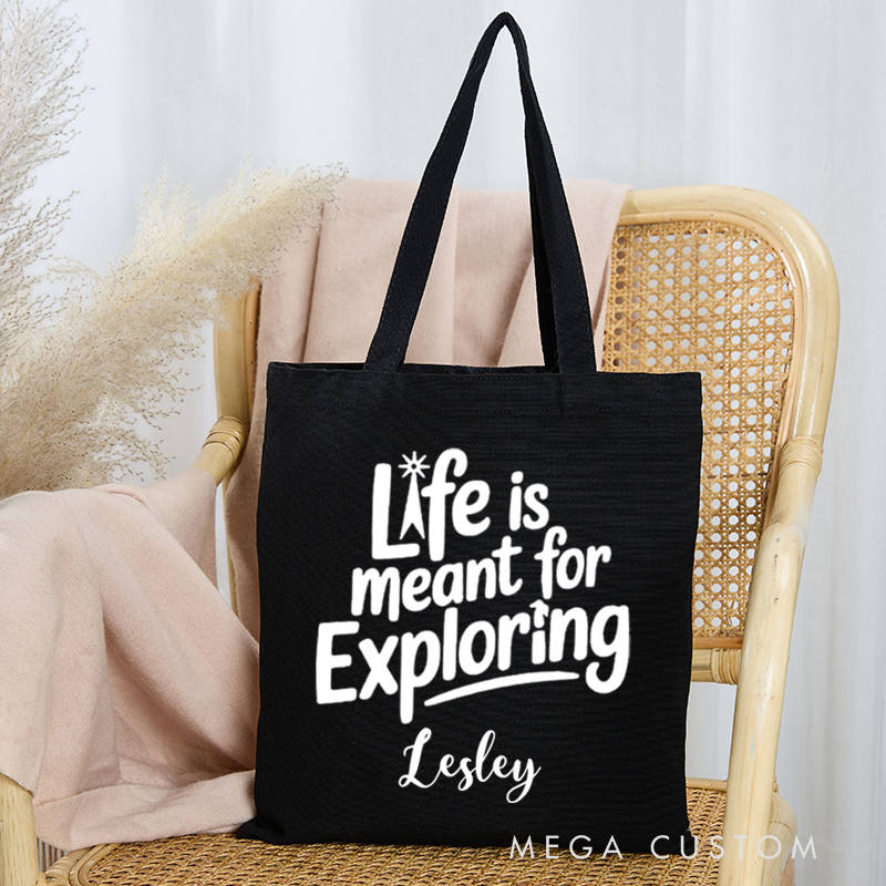 Personalized Life Is Meant for Exploring Tote Bag Gift for Traveling Lovers Gift for Travelers