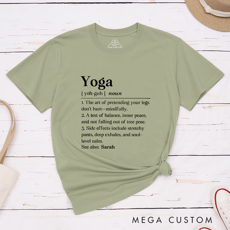 Personalized Yoga T-Shirt with Funny Yoga Definition Design Perfect Gift for Yoga Practice and Fitness