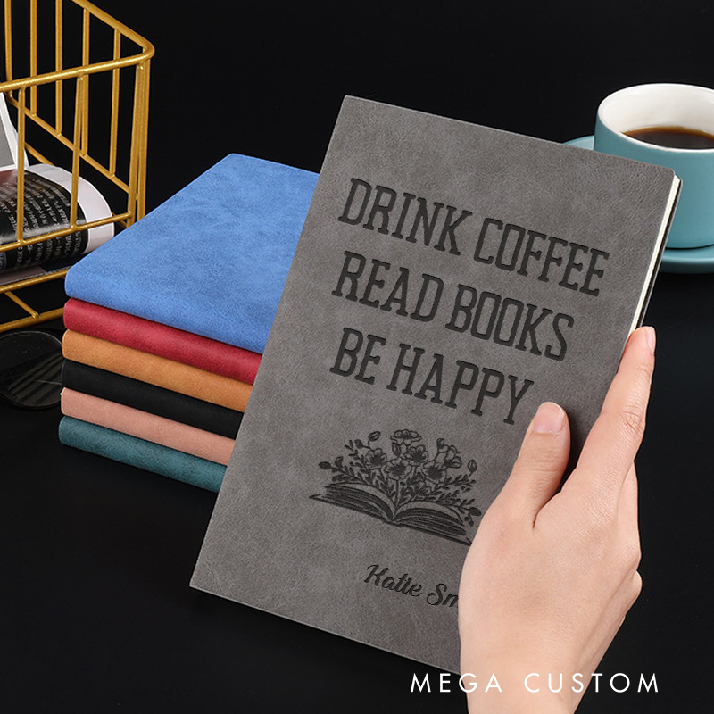 Personalized Drink Coffee Read Books be Happy Journals Engraved Leather A5 Notebook with Name for Librarian Gift Book Lover Gift Bookish Gift