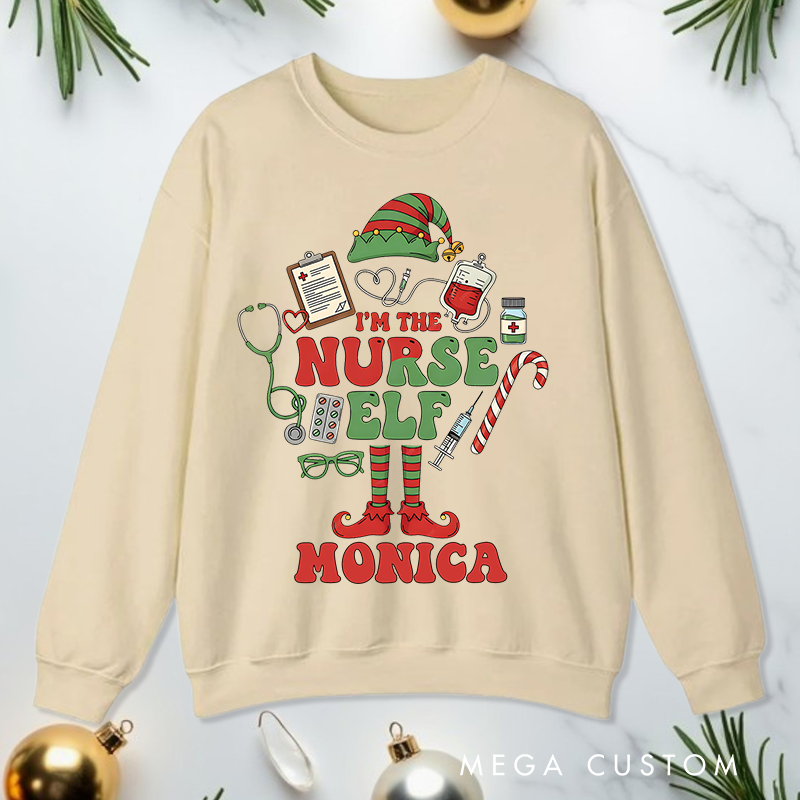 Personalized Nurse Sweatshirt Customized I'm the Nurse Elf Design Sweatshirt Nurse Christmas Gifts 