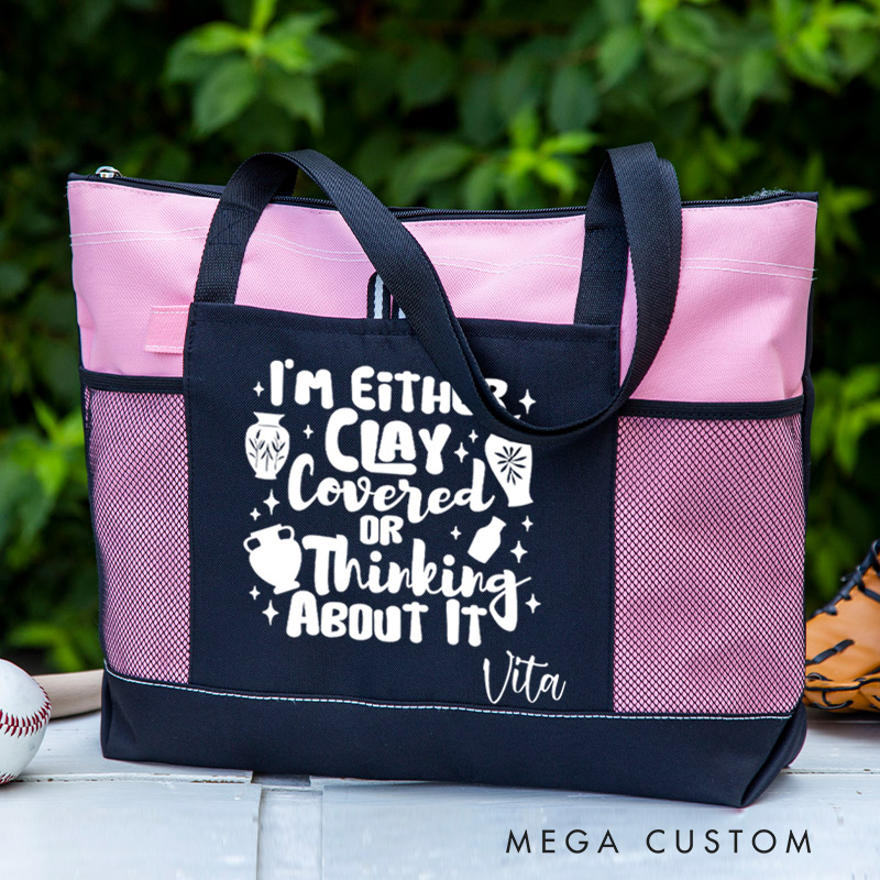 Personalized I'm either Clay Covered or Thinking about It Tote Bag Funny Pottery Lover Gift Ceramics Art Bag Gift for Pottery Artist