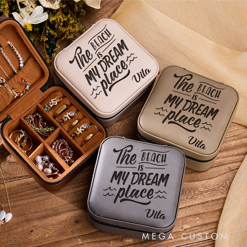Personalized The Beach is My Dream Place Jewelry Box for Traveling Lovers Travel Jewelry Box Leather Jewelry Case