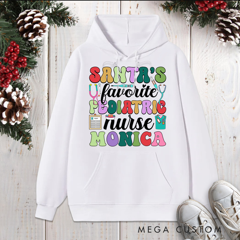 Personalized Hoodies for Nurse Customized Santa's Favorite Pediatric Nurse Design Hoodies Xmax Gift
