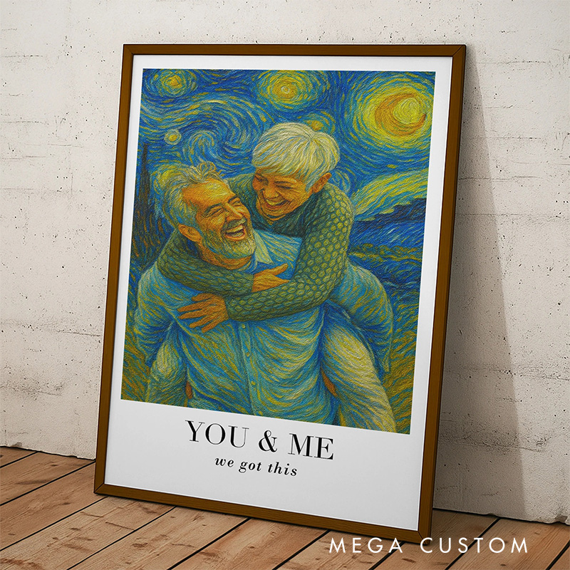 Personalized Van Gogh We Got It Wall Art For Couples Poster Without Frame Custom Art Lover Gift Custom Portrait