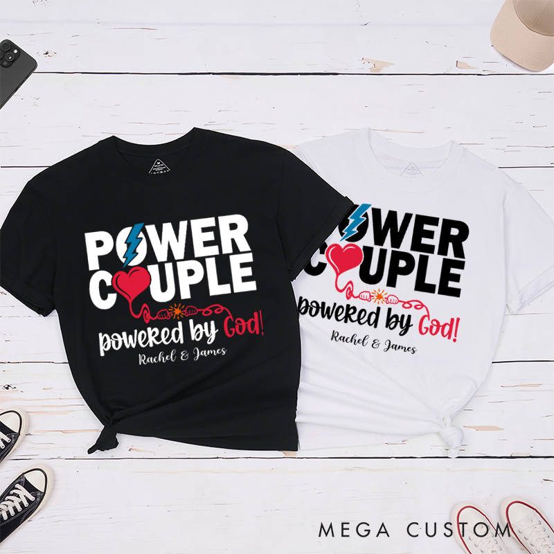 Personalized Power Couple Classic T-Shirt with Name Crew Neck Shirt Christian Shirt Religious Gift Birthday for Couple