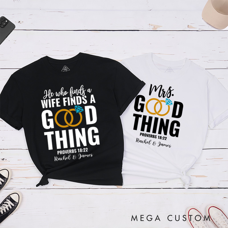 Personalized Proverbs 18:22 Bible Verse Classic T-Shirt with Name Crew Neck Shirt Christian Shirt Religious Gift Birthday Gift