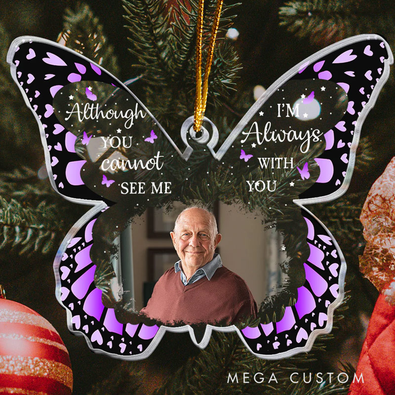 Personalized Acrylic Photo Ornament Butterfly Memorial Ornament I'm Always With You Sympathy Gifts