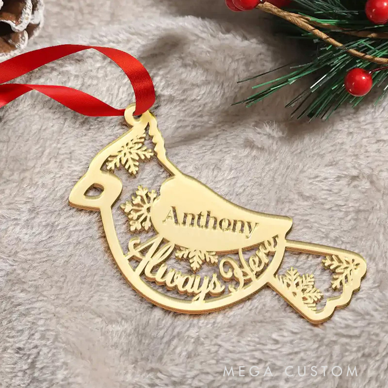 Personalized DIY Mirror Acrylic Ornament Cardinal Bird Always Here Christmas Ornament Sympathy Gifts Custom Memorial Ornament 