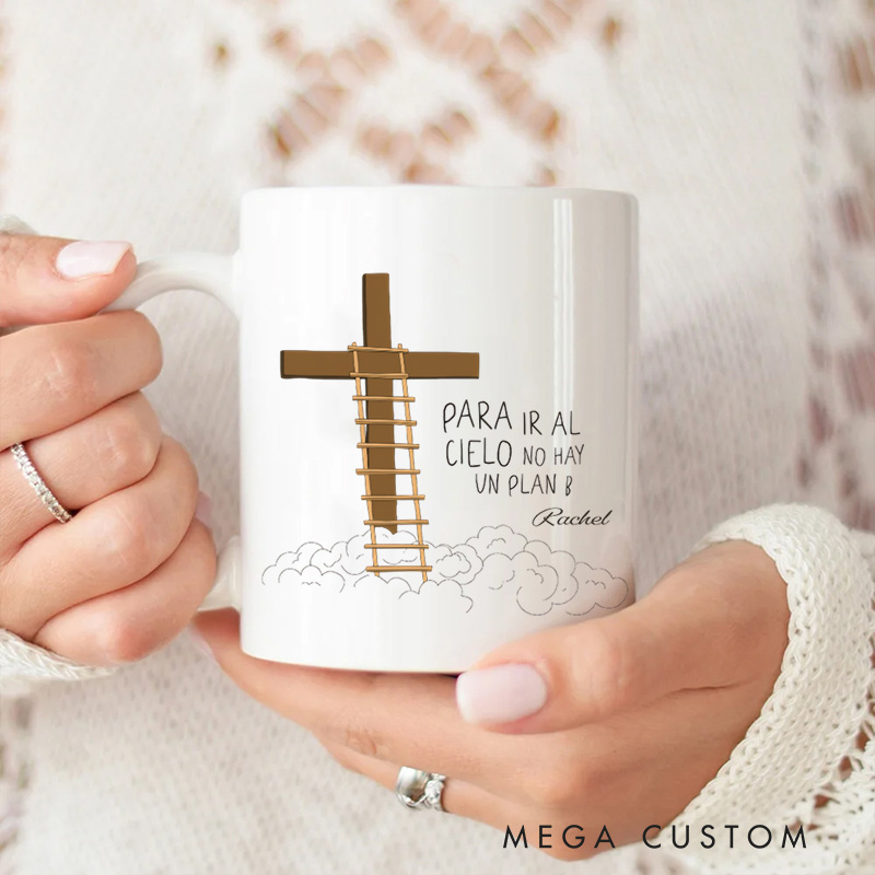 Personalized Para ir al cielo no hay un plan B Ceramic Mug with Name Religious Gift Birthday Gift for Christians