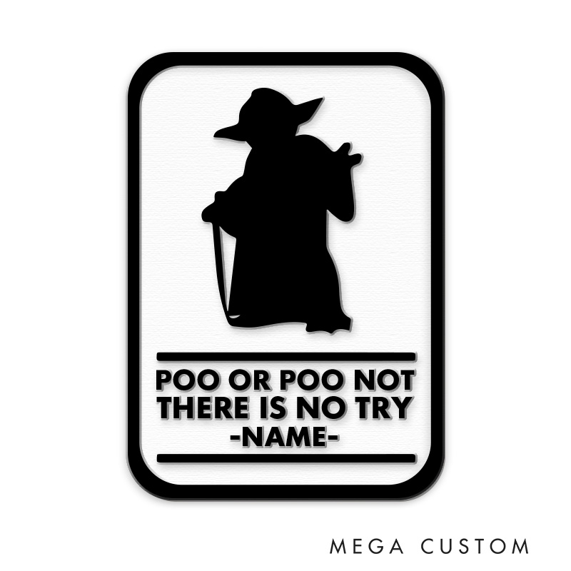 Personalized There Is No Try 3D Printed Bathroom Sign Funny Acrylic Room Sign for Movie Lovers