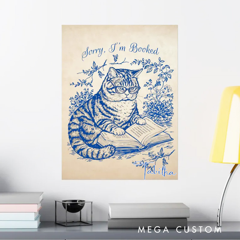 Personalized Sorry I'm Booked Print with Name Funny Cat Reading Poster Reading Nook Wall Art Book Lover Gift Bookish Gift