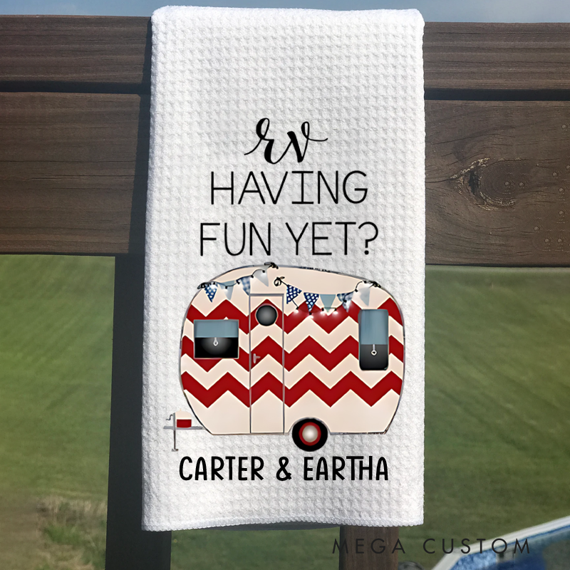 Personalized Rv Having Fun yet Camper Kitchen Towel Custom Funny Kitchen Towel Gift for Camper Rv Lover
