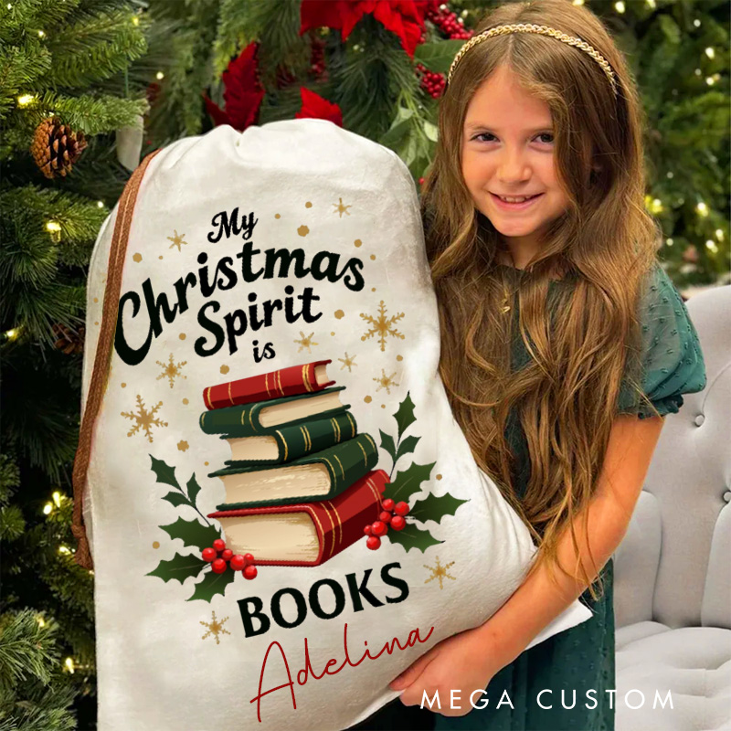 Personalized My Christmas Spirit is Books Christmas Bag Holly and Bookshelf Santa Sack with Name for Book Lover Christmas Gift Librarian Gift